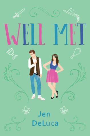 Well Met, by Jen DeLuca