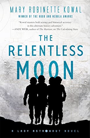 The Relentless Moon, by Mary Robinette Kowal