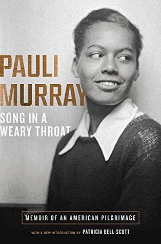 Book Cover: Song in a Weary Throat, by Pauli Murray