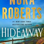 Book cover: Hideaway, by Nora Roberts