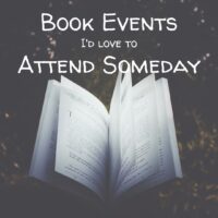 Book Events I’d Love To Attend Someday