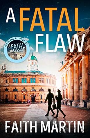 Book cover: A Fatal Flaw, by Faith Martin