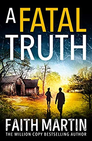 Book cover: A Fatal Truth, by Faith Martin