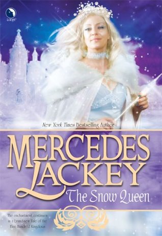 Book cover: The Snow Queen, by Mercedes Lackey