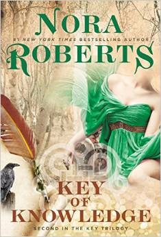 Book cover: Key of Knowledge, by Nora Roberts