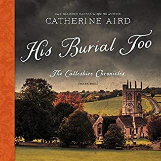 Audiobook Cover: His Burial Too, by Catherine Aird