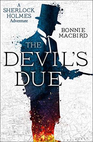 Book cover: The Devil's Due, by Bonnie MacBird