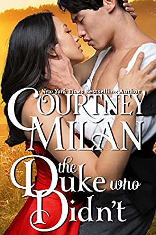 Book cover: The Duke Who Didn't, by Courtney Milan