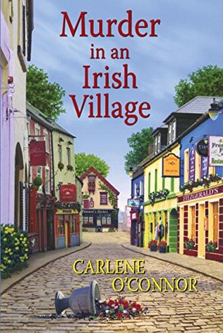 Book cover: Murder in an Irish Village, by Carlene O'Connor