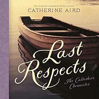 Audiobook cover: Last Respects, by Catherine Aird