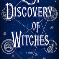 A Discovery of Witches, by Deborah Harkness