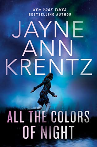 Book cover: All the Colors of Night, by Jayne Ann Krentz