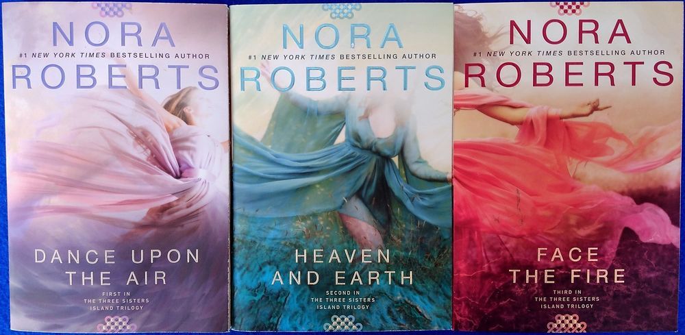 Book covers: Three Sisters Island Trilogy (Dance Upon the Air, Heaven and Earth, Face the Fire), by Nora Roberts