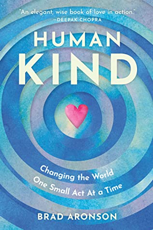 Book Cover: HumanKind: Changing the World One Small Act at a Time