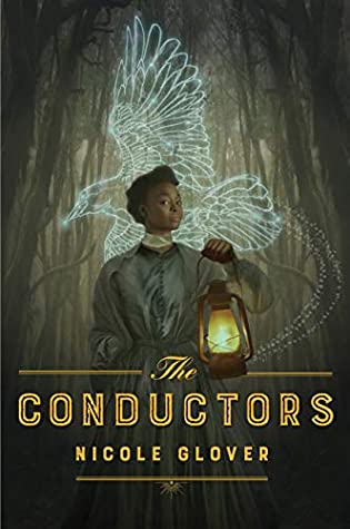 Book Cover: The Conductors, by Nicole Glover