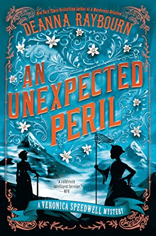 An Unexpected Peril, by Deanna Raybourn