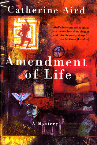 Book cover: Amendment of Life, by Catherine Aird