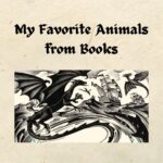 Top Ten Tuesday: My Favorite Animals from Books