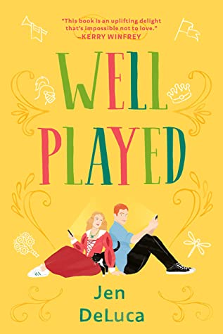 Book cover: Well Played, by Jen DeLuca