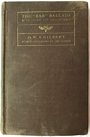 Book Cover: The "Bab" Ballads, by W. S. Gilbert