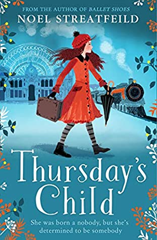 Book cover: Thursday's Child, by Noel Streatfeild