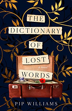 Book cover: The Dictionary of Lost Words, by Pip Williams