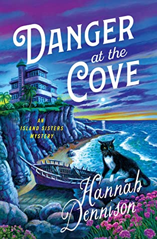 Book Cover: Danger at the Cove, by Hannah Dennison