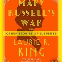 Mary Russell’s War: And Other Stories of Suspense