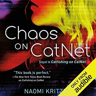 Audiobook cover: Chaos on CatNet, by Naomi Kritzer