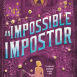 Book Cover: An Impossible Imposter, by Deanna Raybourn