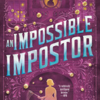 Release Day Review: An Impossible Impostor, by Deanna Raybourn