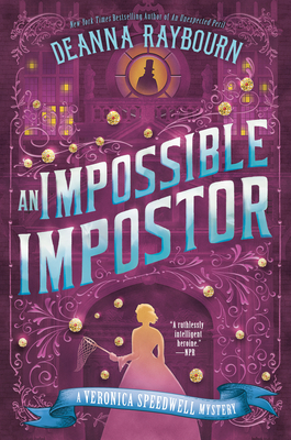 Release Day Review: An Impossible Impostor, by Deanna Raybourn