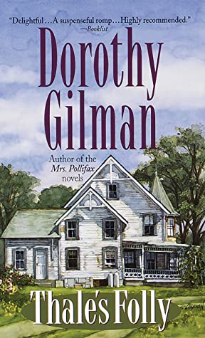 Thale’s Folly, by Dorothy Gilman