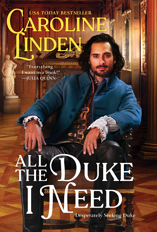 Book cover: All the Duke I Need, by Caroline Linden