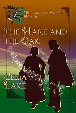 Book Cover: The Hare and the Oak, by Celia Lake