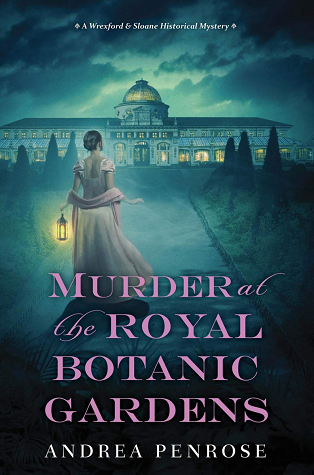 Book Cover: Murder at the Royal Botanic Gardens, by Andrea Penrose