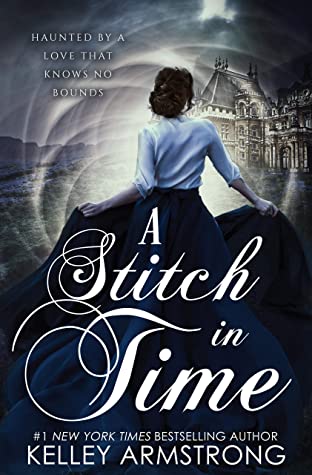 Book Cover: A Stitch in Time, by Kelley Armstrong