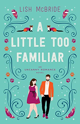 Book Cover: A LIttle Too Familiar, by Lish McBride