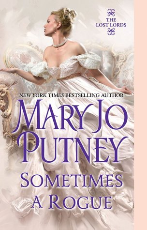 Book Cover: Sometimes a Rogue, by Mary Jo Putney