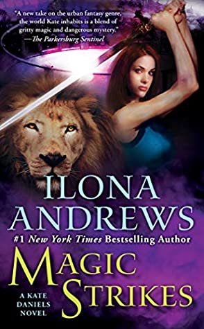 Book cover: Magic Strikes, by Ilona Andrews