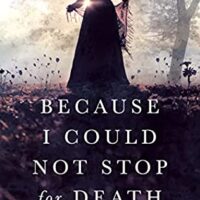 Because I Could Not Stop For Death, by Amanda Flower