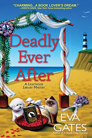 Book Cover: Deadly Ever After, by Eva Gates