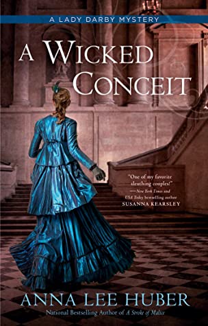 Book Cover: A Wicked Conceit, by Anna Lee Huber