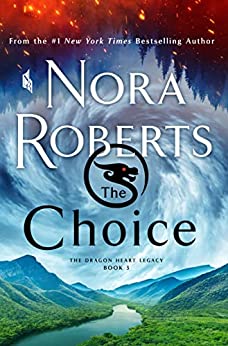 Book cover: The Choice, by Nora Roberts