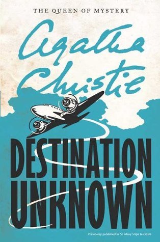 Book cover: Destination Unknown, by Agatha Christie