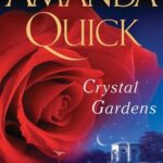 Book Cover: Crystal Gardens, by Amanda Quick