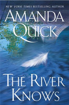 Book Cover: The River Knows, by Amanda Quick