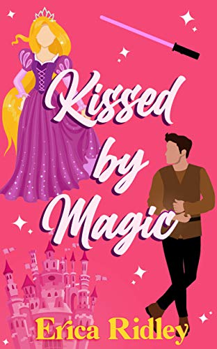 Book Cover: Kissed By Magic, by Erica Ridley