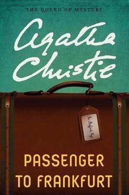 Book cover: Passenger to Frankfurt, by Agatha Christie