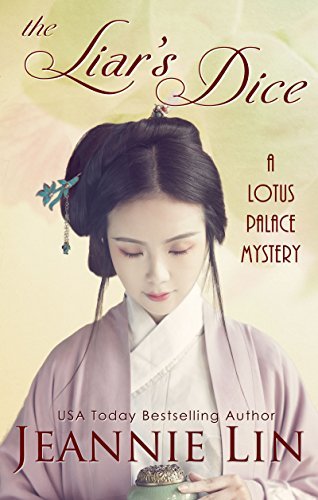 Book Cover: The Liar's Dice, by Jeannie Lin